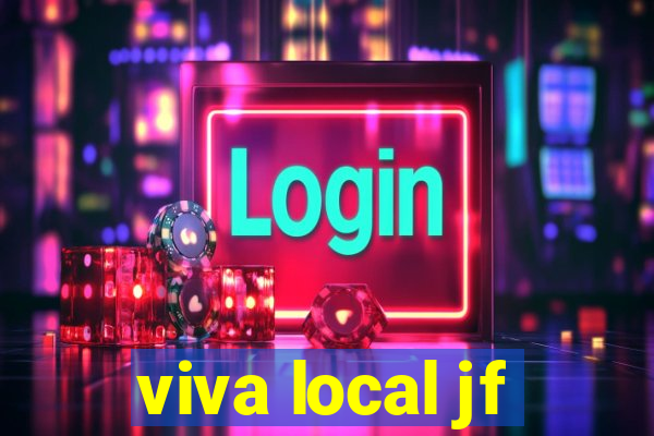 viva local jf